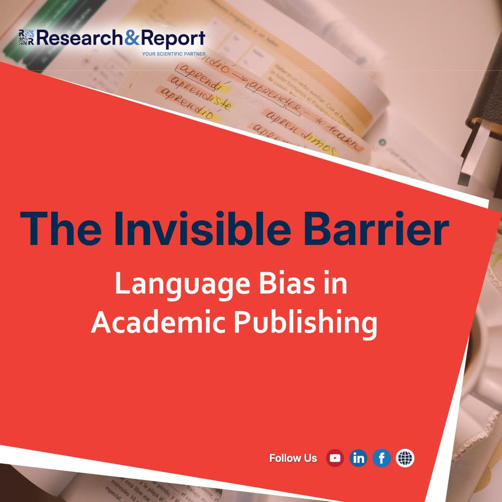 The Invisible Barrier: Language Bias in Academic Publishing