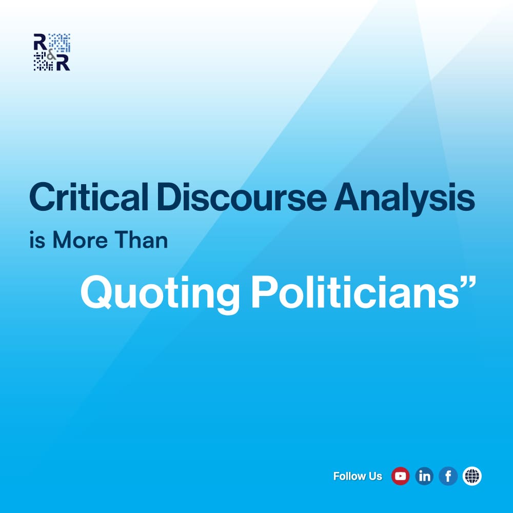 Critical Discourse Analysis Is More Than Quoting Politicians