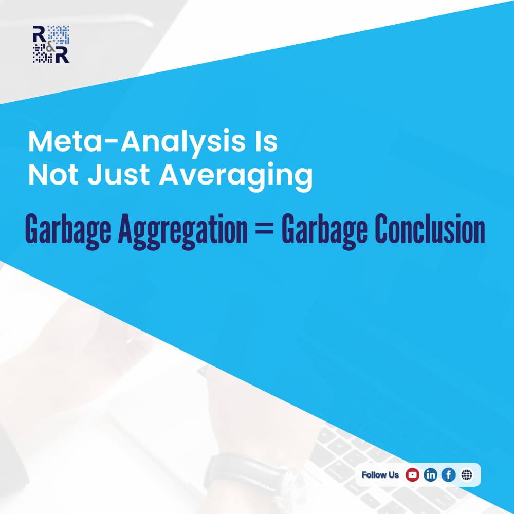 Meta-Analysis Is Not Just Averaging Garbage Aggregation Equal Garbage Conclusion