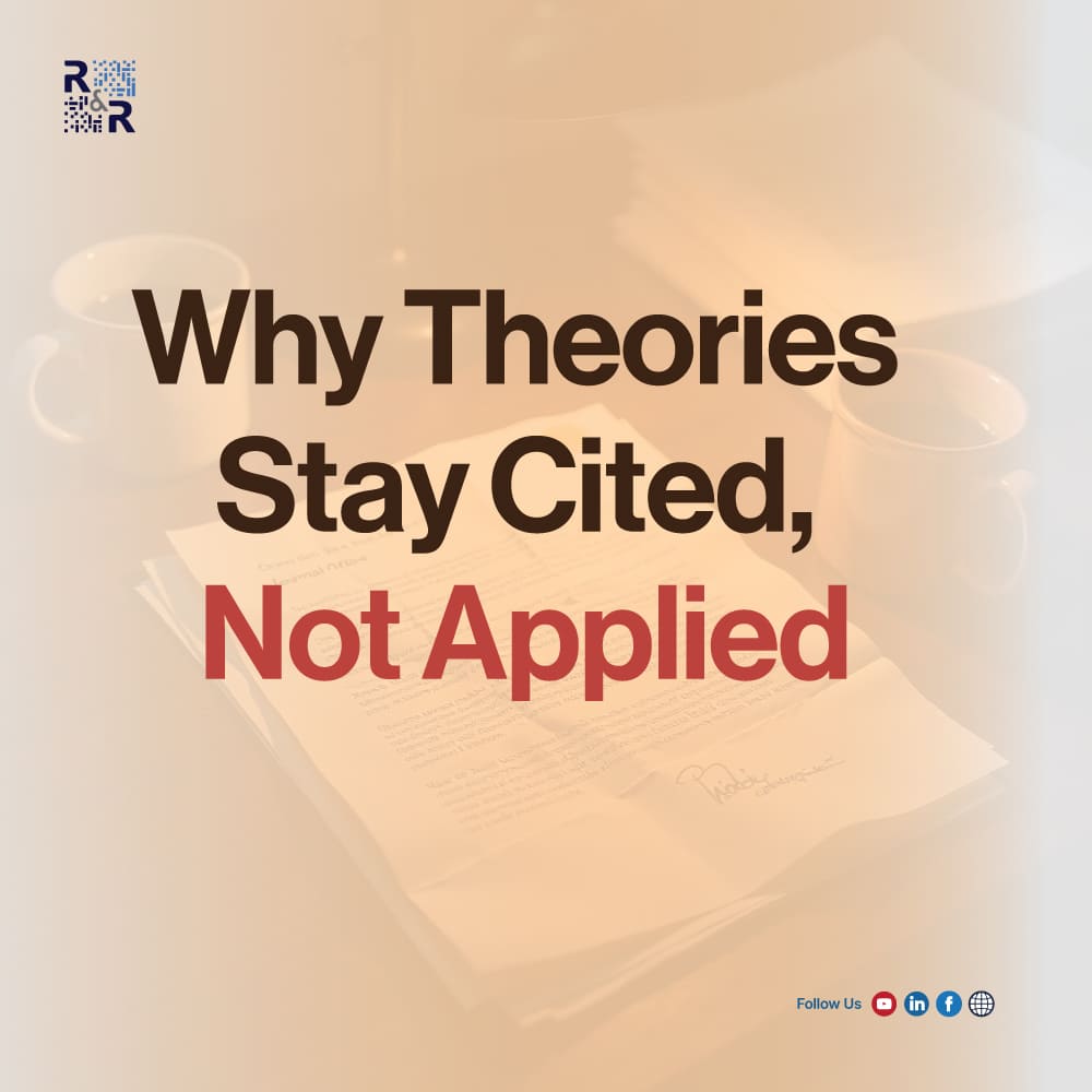 Why-Theories-Stay-Cited,-Not-Applied