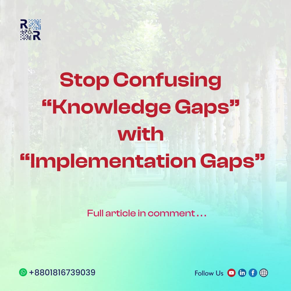 Stop Confusing “Knowledge Gaps” with “Implementation Gaps”
